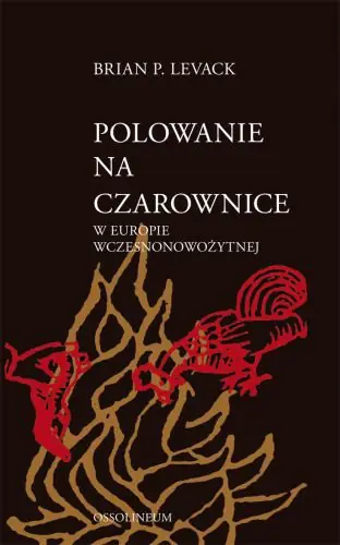 Książka - Polowanie na czarownice w Europie wczesnonowożytnej - Levack Brian P. - 