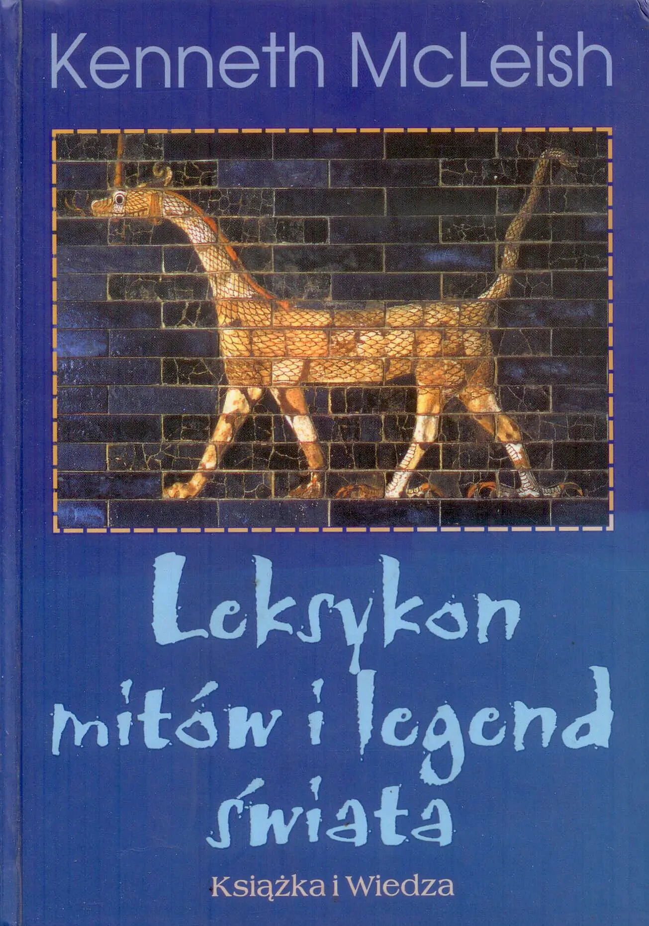Książka - Leksykon Mitów i Legend Świata