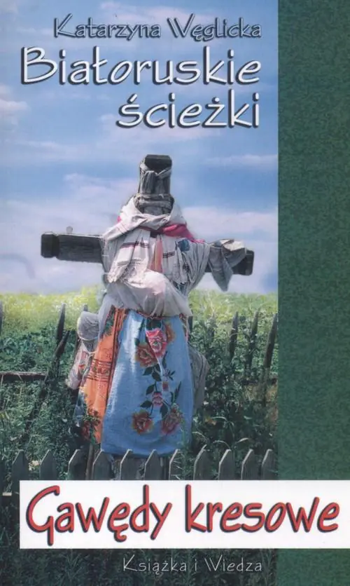 Książka - Białoruskie ścieżki Gawędy kresowe