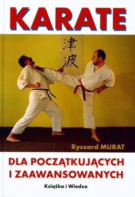 Książka - Karate dla początkujących i zaawnsowanych