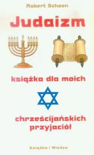 Książka - Judaizm. Książka dla moich chrześcijańskich przyjaciół