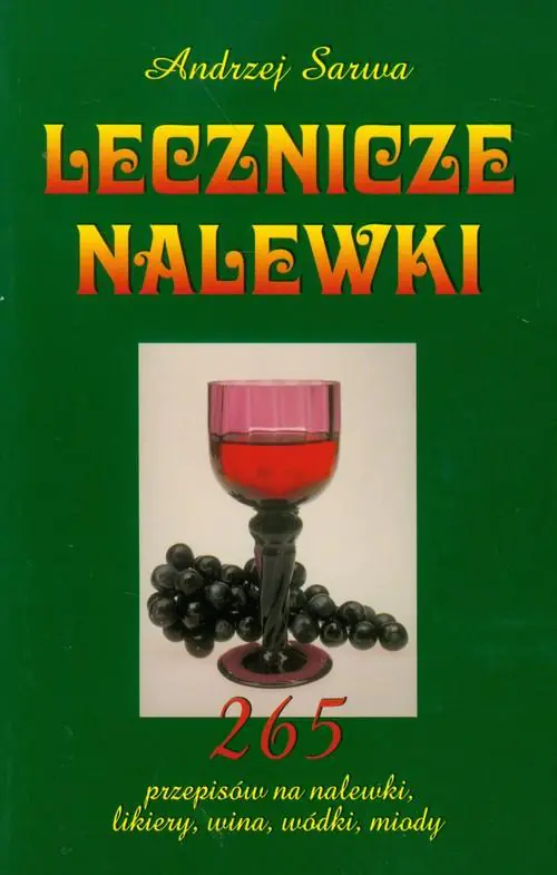 Książka - Lecznicze nalewki - Sarwa Andrzej