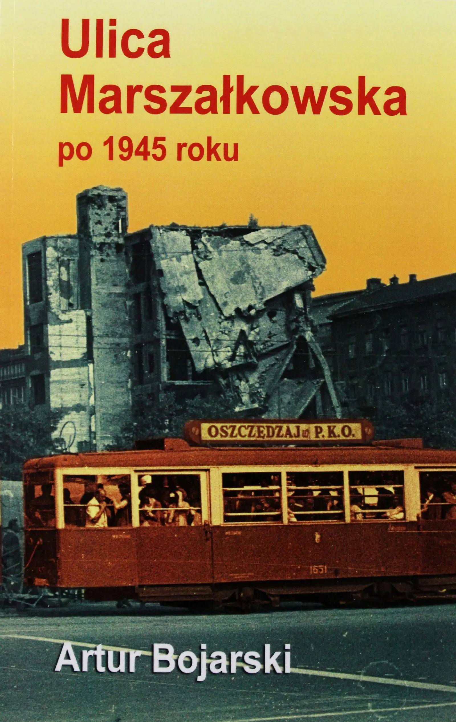 Książka - Ulica Marszałkowska po 1945 roku