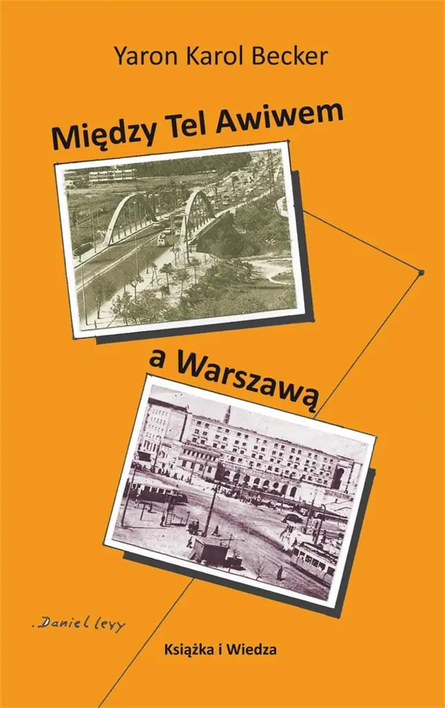 Książka - Między Tel Awiwem a Warszawą