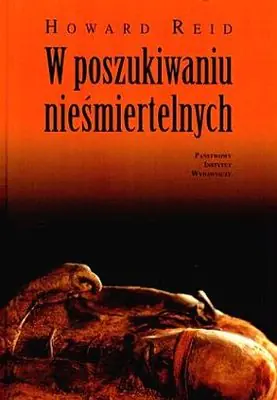 Książka - W Poszukiwaniu Nieśmiertelnych