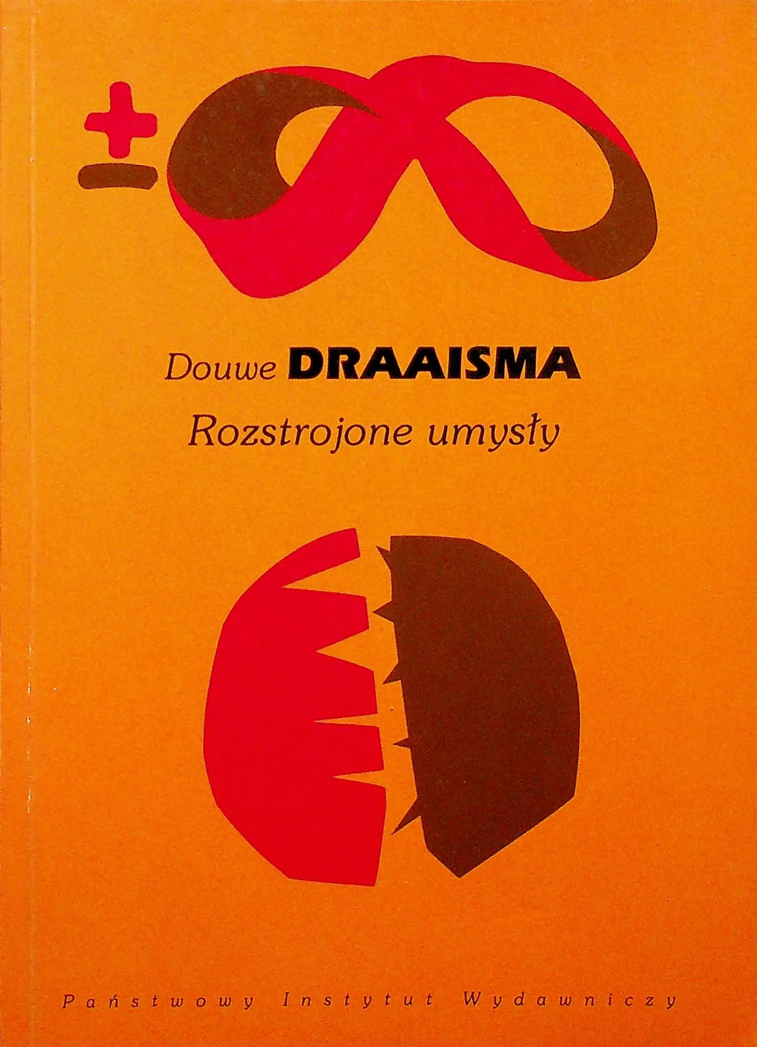 Książka - Rozstrojone umysły. Historie chorych oraz dzieje chorób