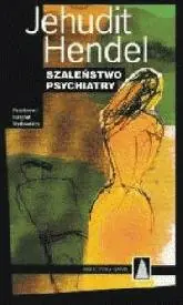 Książka - Szaleństwo psychiatry