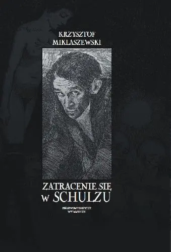 Książka - Zatracenie się w Schulzu