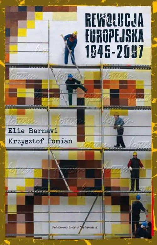 Książka - Rewolucja europejska 1945-2007