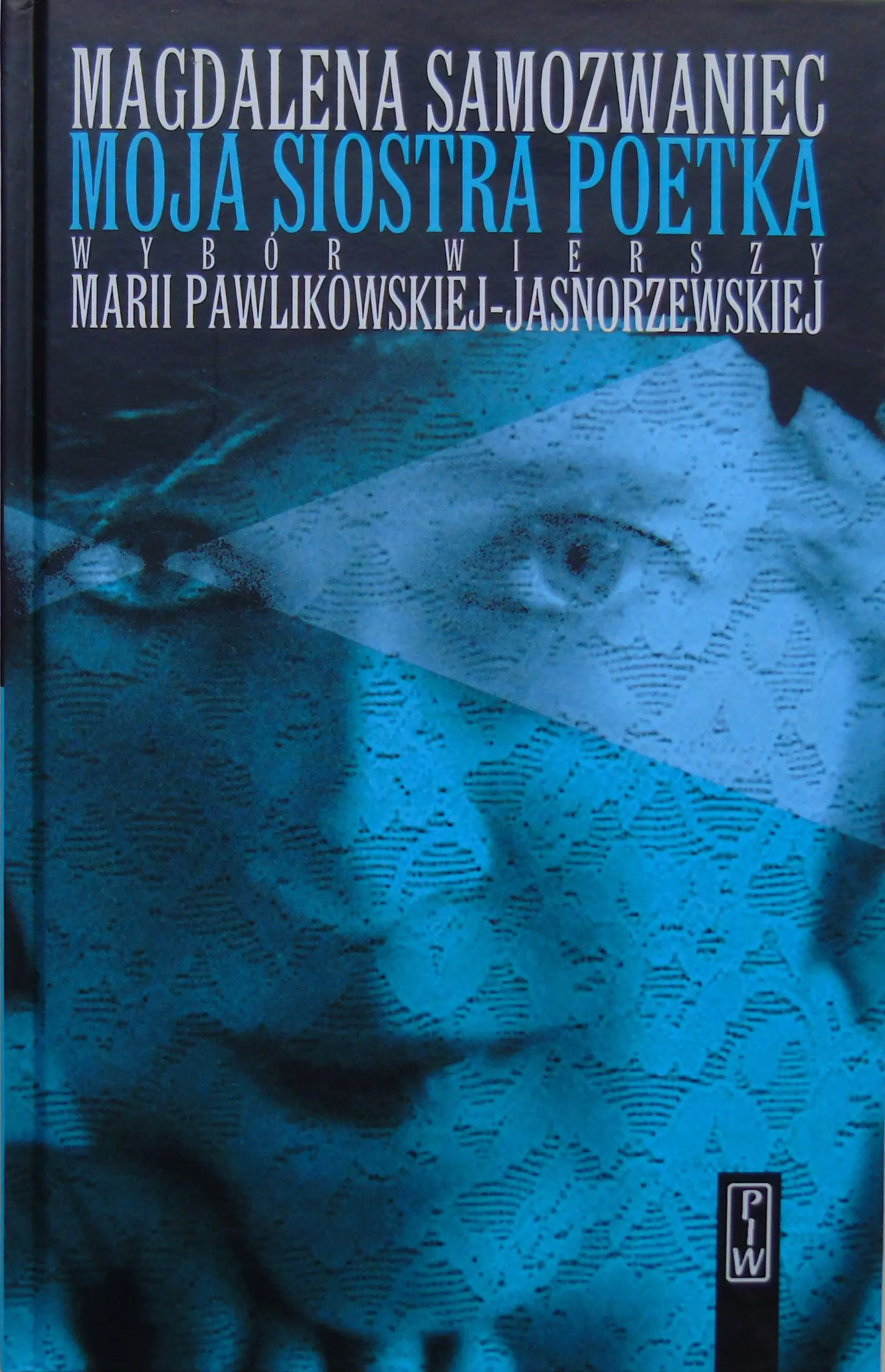Książka - Moja siostra poetka