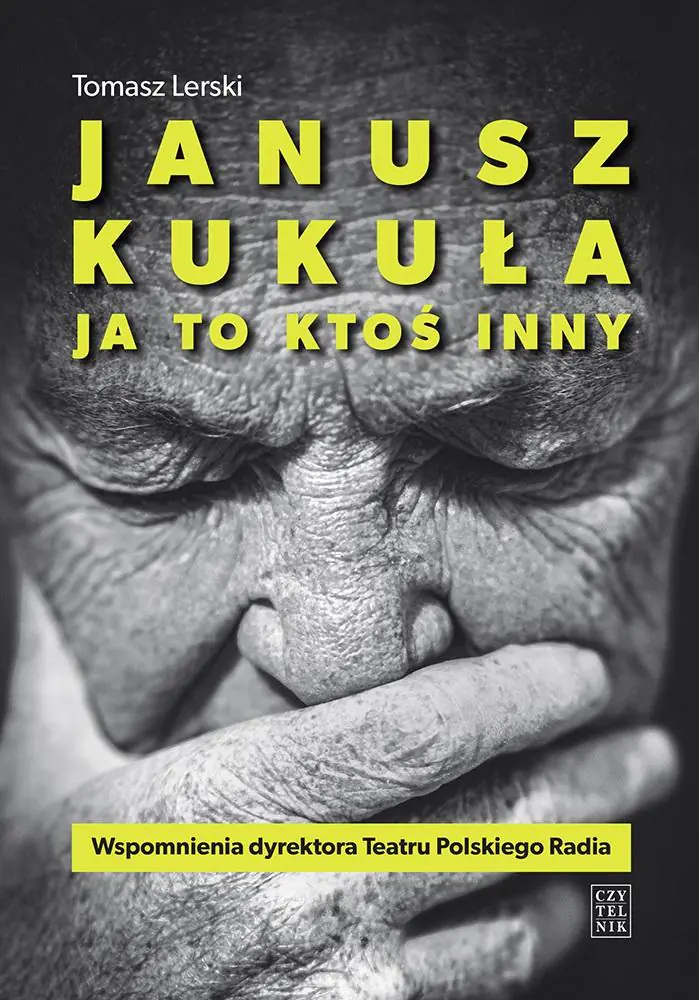 Książka - Janusz Kukuła. Ja to ktoś inny