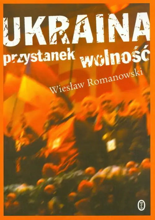 Książka - Ukraina. Przystanek wolność