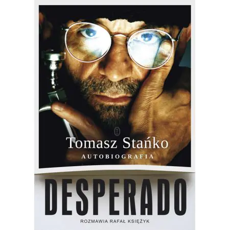 Desperado. Autobiografia