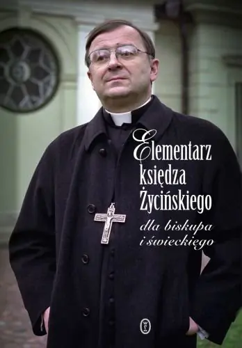 Książka - Elementarz księdza Życińskiego dla biskupa i świeckiego