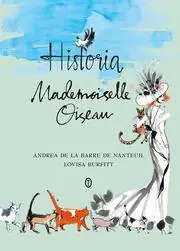 Książka - Historia Mademoiselle Oiseau