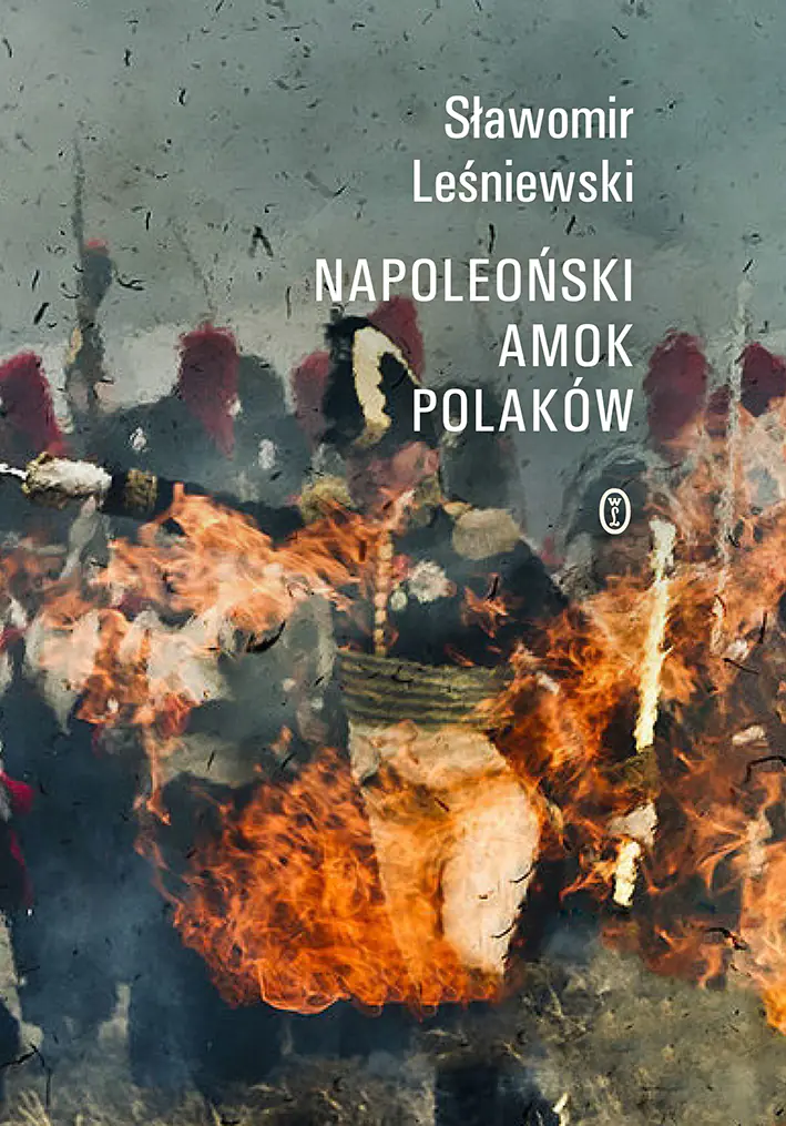 Książka - Napoleoński amok Polaków