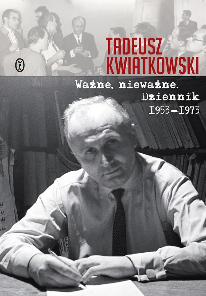 Ważne nieważne. Dziennik 1953-1973