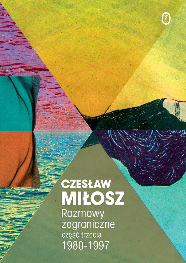 Książka - Rozmowy zagraniczne. Część trzecia. 1980-1997