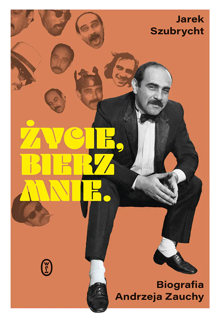 Książka - Życie, bierz mnie. Biografia A. Zauchy