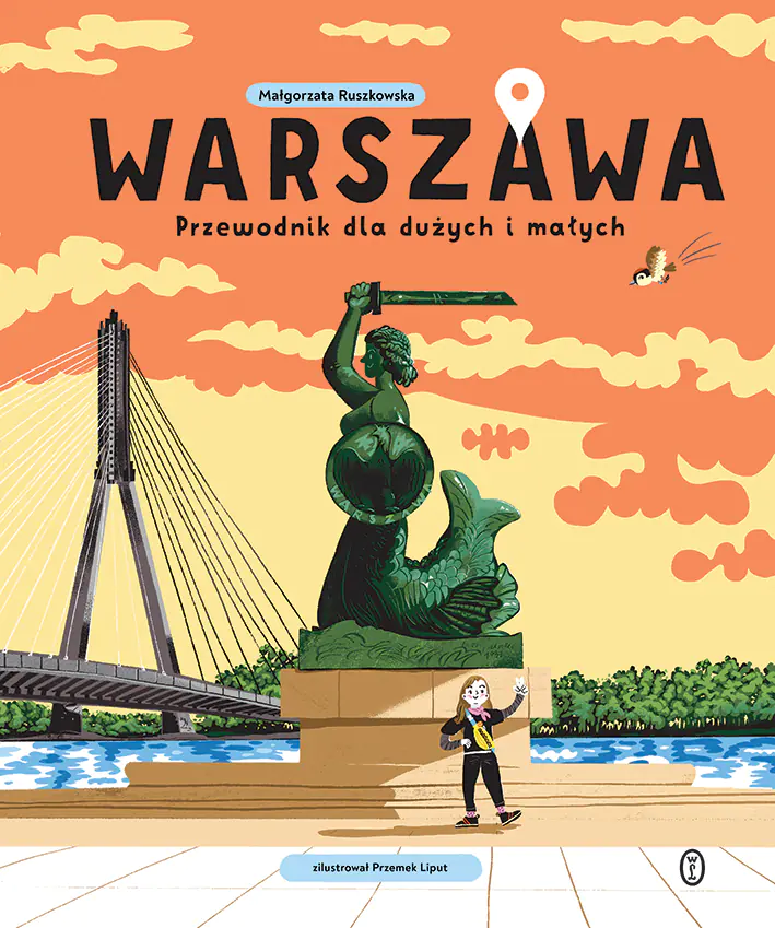 Książka - Warszawa. Przewodnik dla dużych i małych