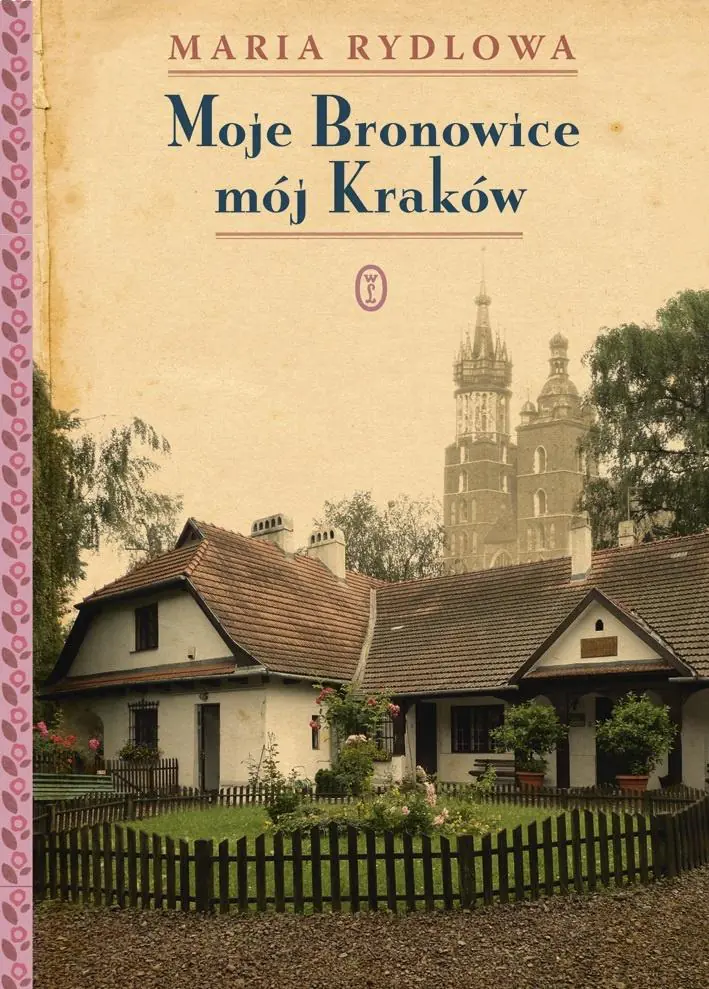 Książka - Moje Bronowice mój Kraków