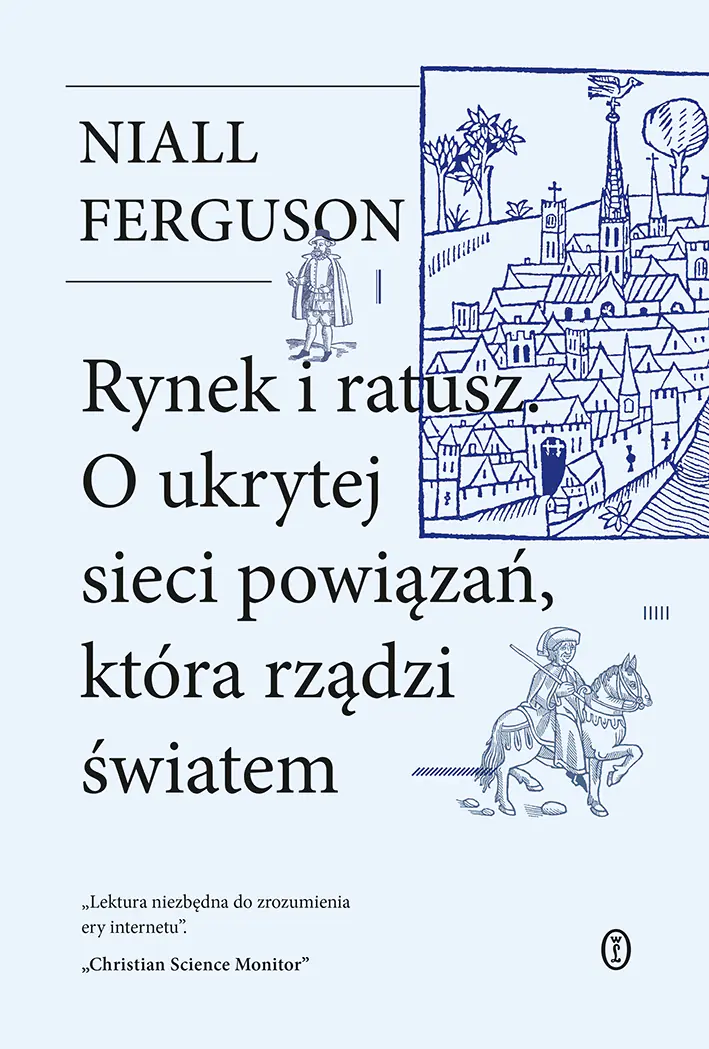 Książka - Rynek i ratusz. O ukrytej sieci powiązań, która rządzi światem