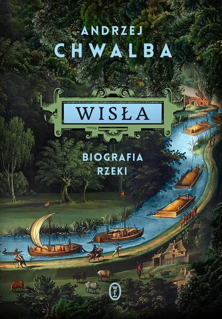 Książka - Wisła. Biografia rzeki