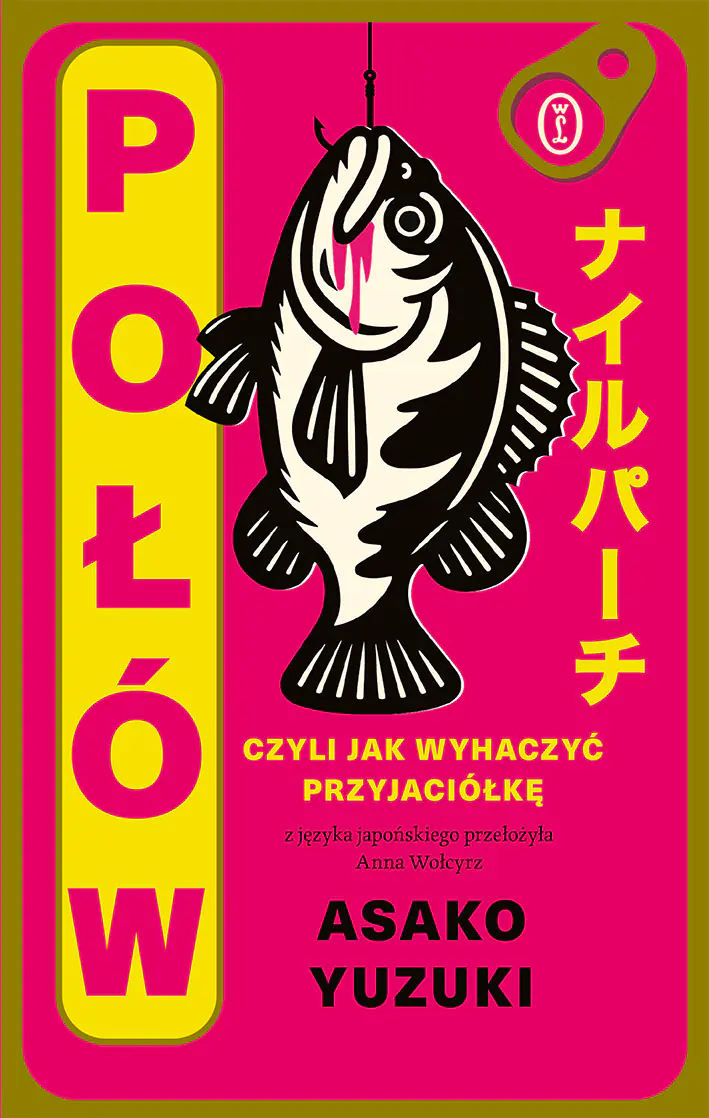 Książka - Połów. Czyli jak wyhaczyć przyjaciółkę