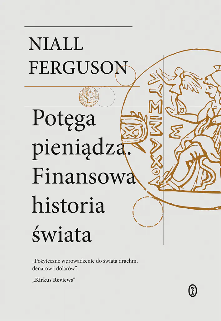 Książka - Potęga pieniądza. Finansowa historia świata