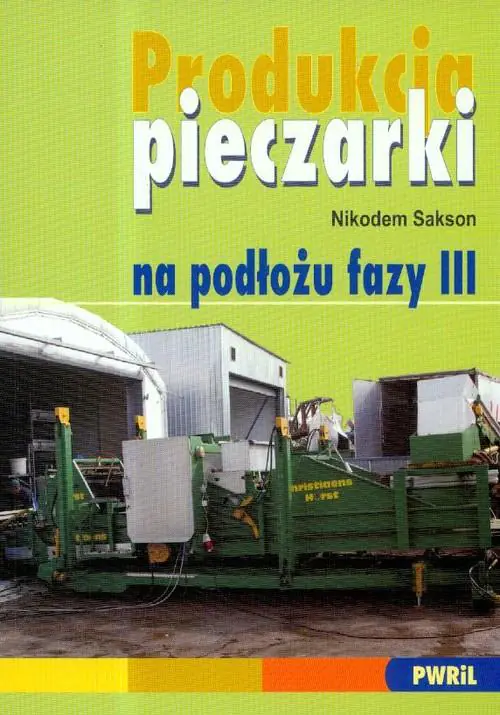 Książka - Produkcja pieczarki na podłożu fazy 3