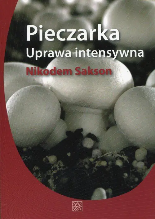 Książka - Pieczarka. Uprawa intensywna