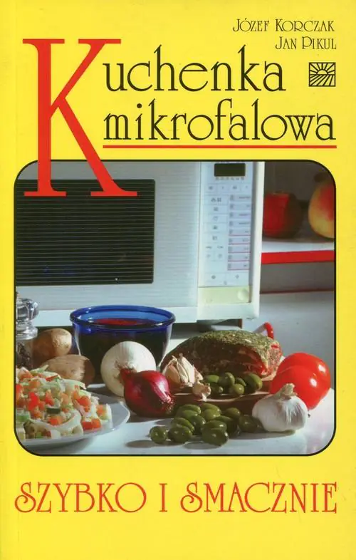 Książka - Kuchenka mikrofalowa. Szybko i smacznie