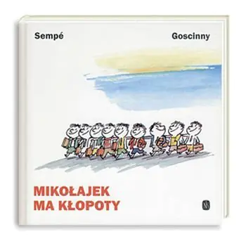 Książka - Mikołajek ma kłopoty