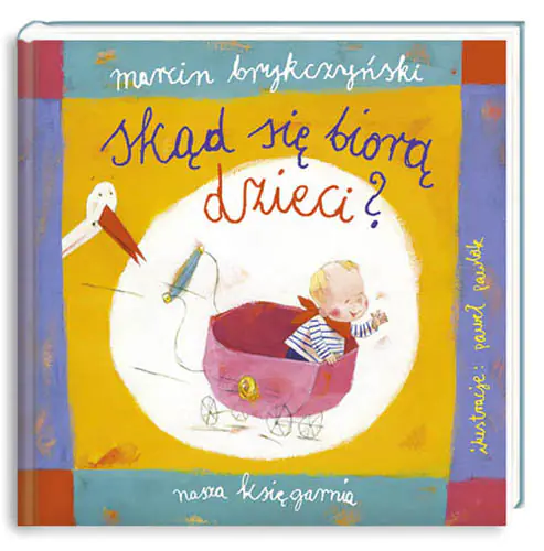 Książka - Skąd się biorą dzieci?