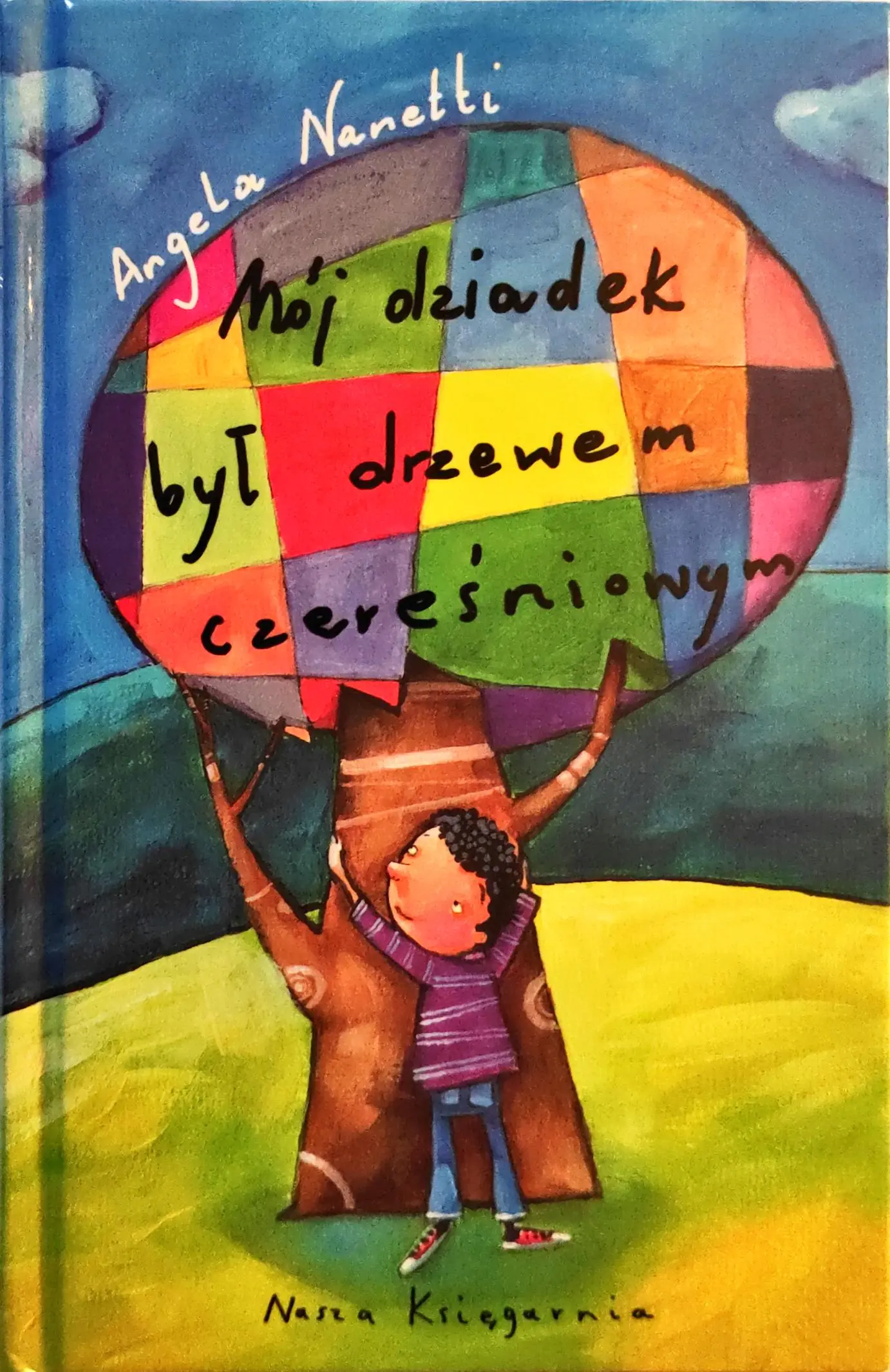 Książka - Mój dziadek był drzewem czereśniowym