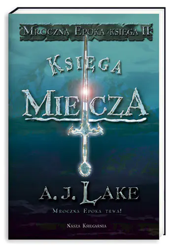 Książka - Mroczna Epoka 2. Księga Miecza