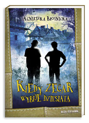 Książka - Kiedy zegar wybije dziesiątą