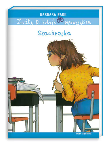 Książka - Zuźka D. Zołzik pierwszakiem. Szachrajka