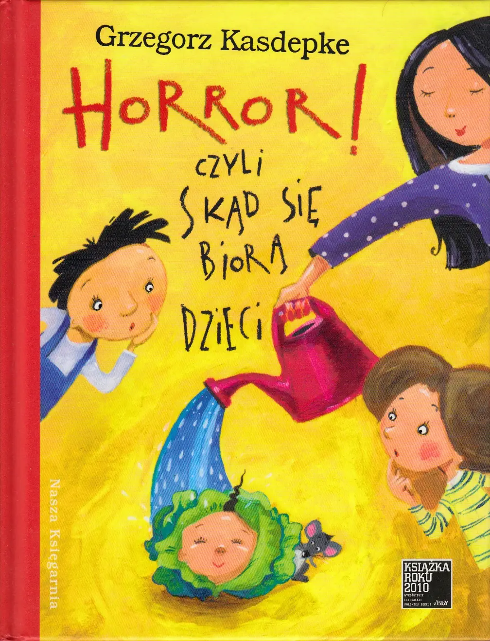 Horror, czyli skąd się biorą dzieci