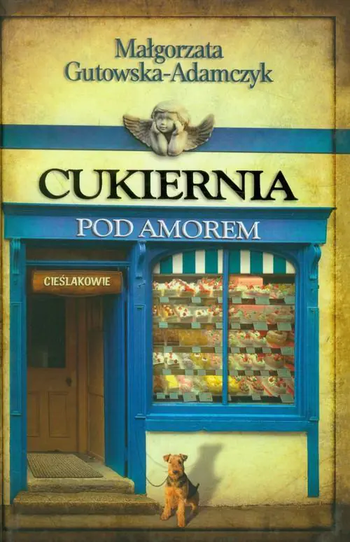 Książka - Cukiernia Pod Amorem. Tom 2. Cieślakowie