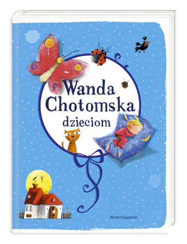 Książka - Wanda Chotomska dzieciom