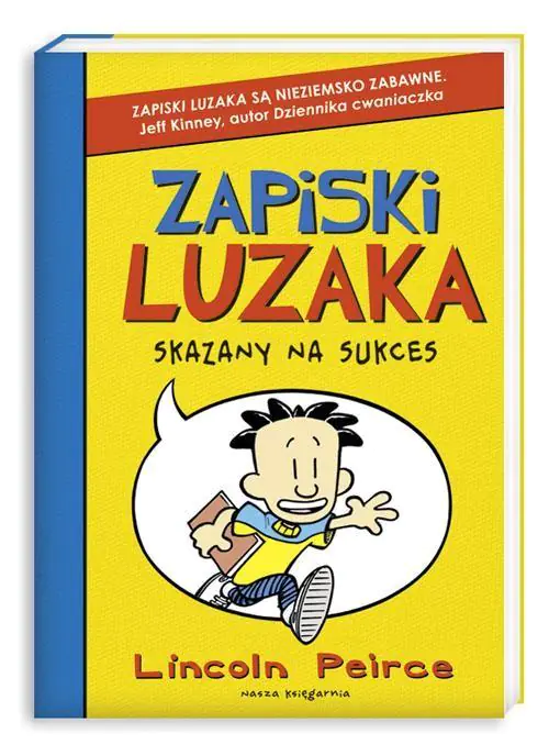Książka - Skazany na sukces. Zapiski luzaka. Tom 1