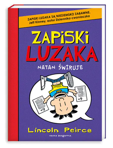 Książka - Zapiski luzaka. Tom 5. Natan świruje