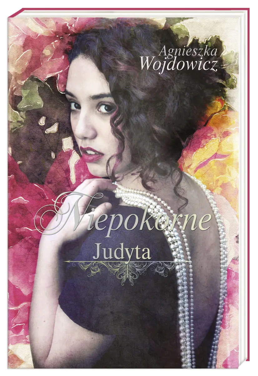 Książka - Judyta. Niepokorne. Tom 3