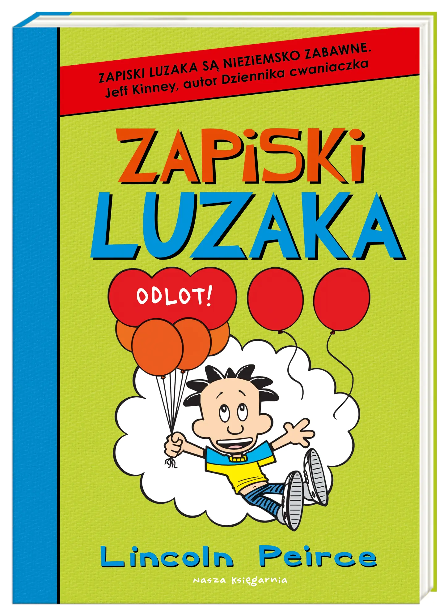 Książka - Zapiski luzaka. Odlot!
