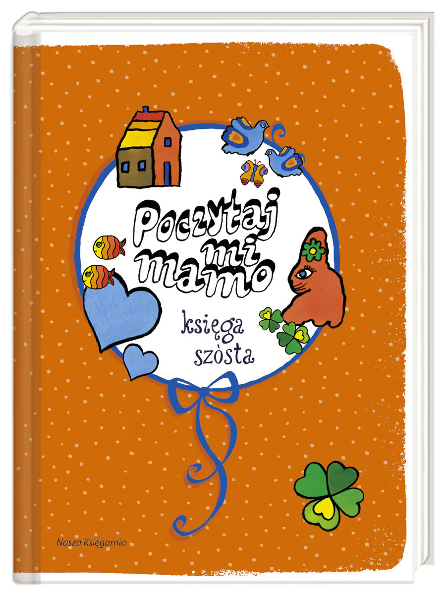 Książka - Poczytaj mi, mamo. Księga szósta