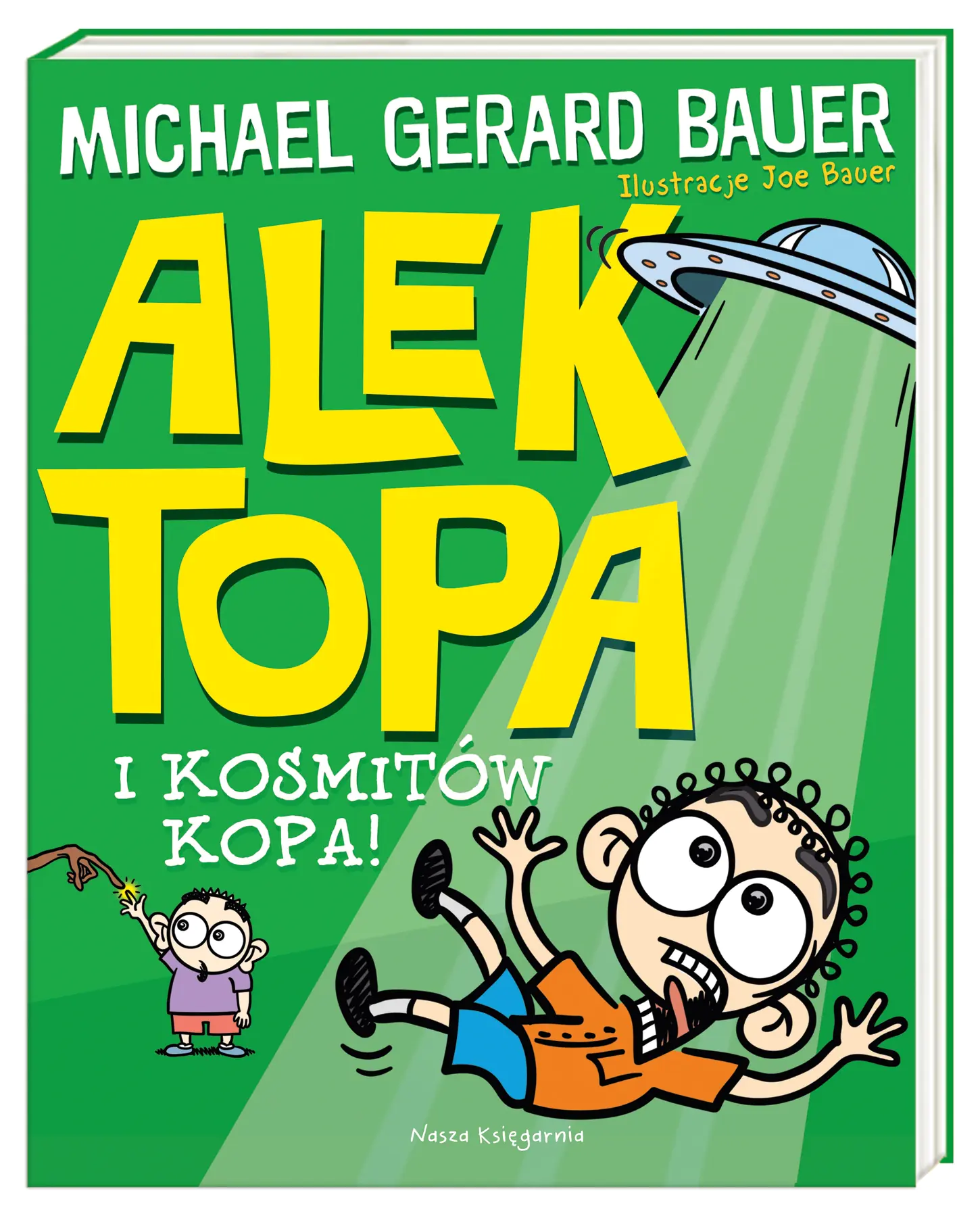 Książka - I kosmitów kopa! Alek Topa