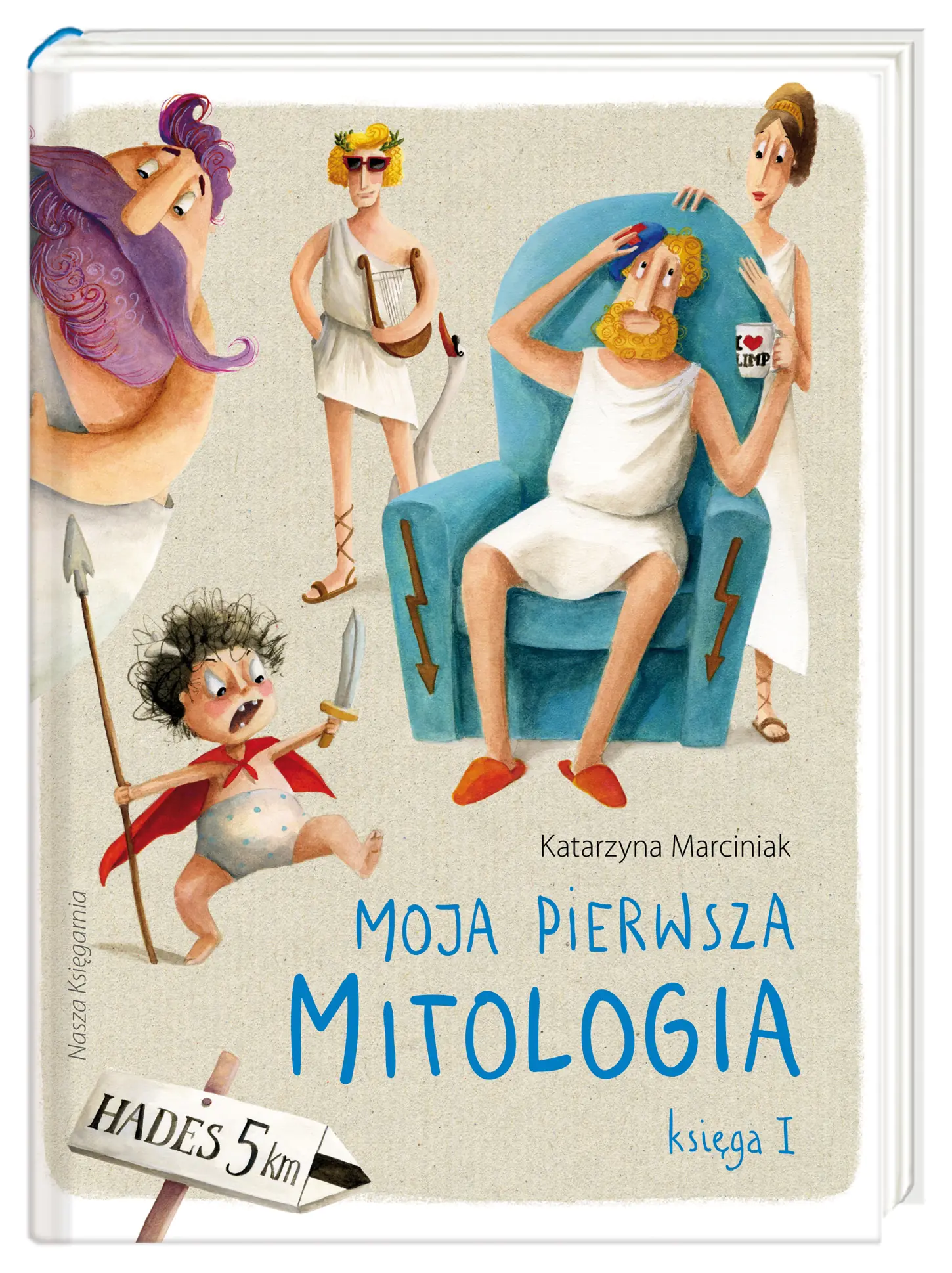 Książka - Moja pierwsza mitologia. Księga 1