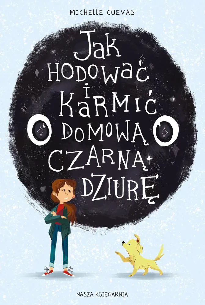Książka - Jak hodować i karmić domową czarną dziurę