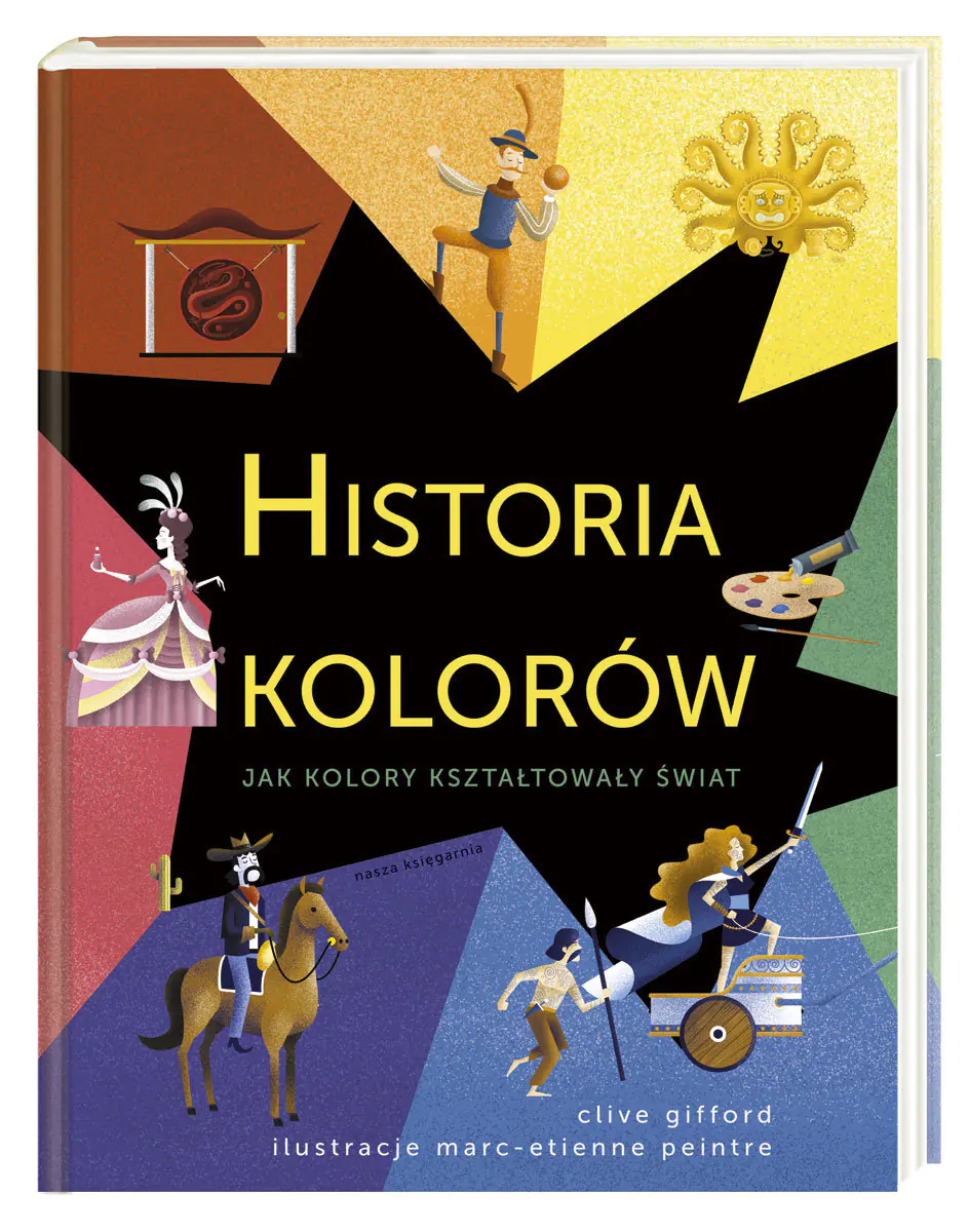 Książka - Historia kolorów. Jak kolory kształtowały świat